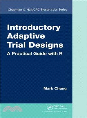 Introductory Adaptive Trial Designs ─ A Practical Guide With R