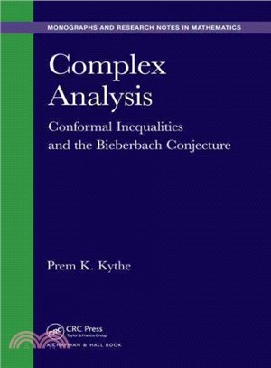 Complex Analysis ― Conformal Inequalities and the Bierbach Conjecture