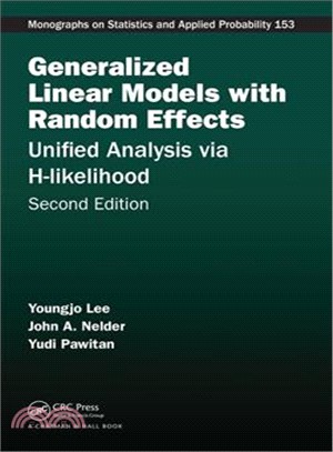 Generalized Linear Models With Random Effects ─ Unified Analysis Via H-likelihood