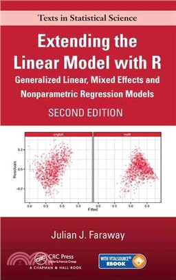 Extending the Linear Model With R ─ Generalized Linear, Mixed Effects and Nonparametric Regression Models