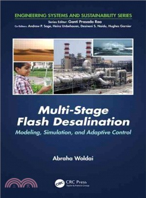 Multi-Stage Flash Desalination ─ Modeling, Simulation and Adaptive Control