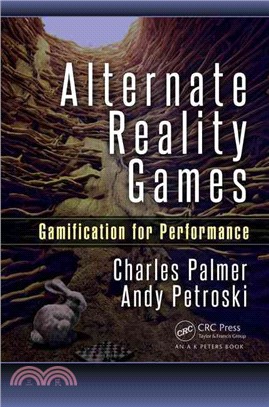 Alternate Reality Games ─ Gamification for Performance