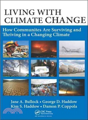 Living with climate change : how communities are surviving and thriving in a changing climate /