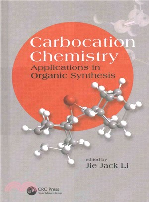 Carbocation Chemistry ─ Applications in Organic Synthesis