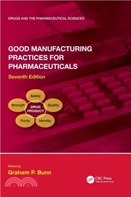 Good Manufacturing Practices for Pharmaceuticals