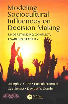 Modeling Sociocultural Influences on Decision Making ─ Understanding Conflict, Enabling Stability