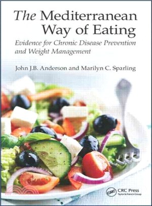 The Mediterranean Way of Eating ─ Evidence for Chronic Disease Prevention and Weight Management