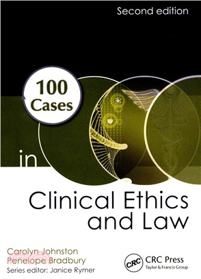 100 Cases in Clinical Ethics and Law