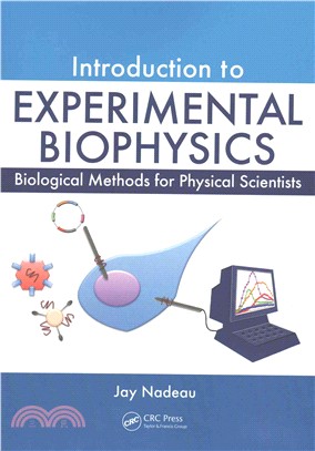 Introduction to Experimental Biophysics ─ Biological Methods for Physical Scientists