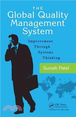 The Global Quality Management System ─ Improvement Through Systems Thinking