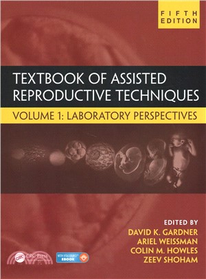 Textbook of Assisted Reproductive Techniques ― Laboratory Perspectives