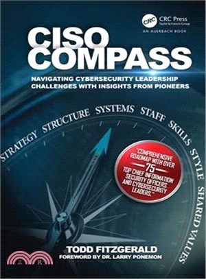 Ciso Compass ― Navigating Cybersecurity Leadership Challenges With Insights from Pioneers