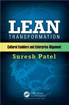 Lean Transformation ─ Cultural Enablers and Enterprise Alignment