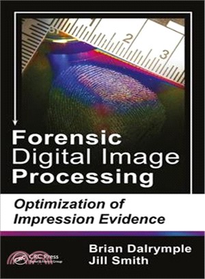 Forensic Digital Image Processing ― Optimization of Impression Evidence