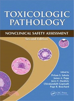 Toxicologic Pathology ― Nonclinical Safety Assessment