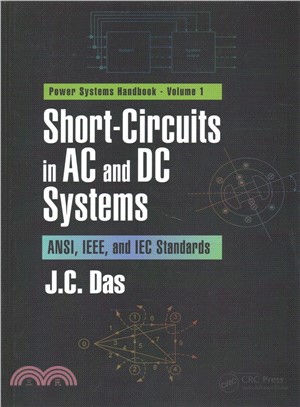 Short-circuits in Ac and Dc Systems ─ ANSI, IEEE, and Iec Standards
