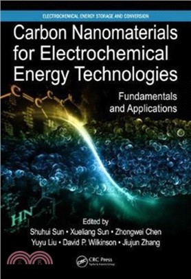 Carbon Nanomaterials for Electrochemical Energy Technologies：Fundamentals and Applications