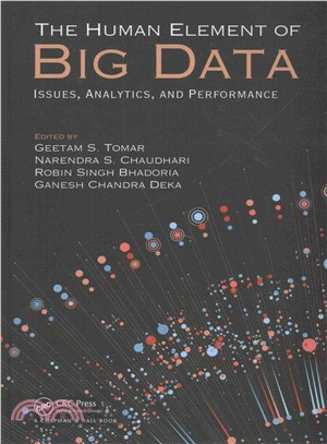 The Human Element of Big Data ─ Issues, Analytics, and Performance
