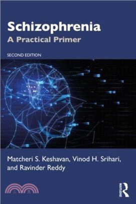 Schizophrenia & Other Psychotic Disorders：A Practical Primer