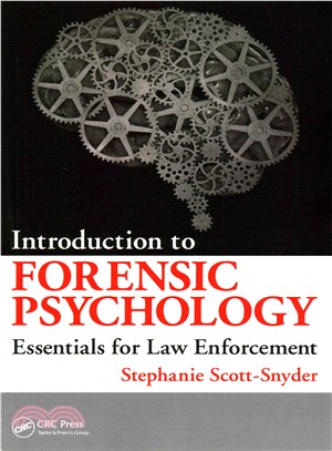 Introduction to Forensic Psychology ─ Essentials for Law Enforcement