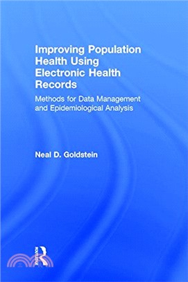 Improving Population Health Using Big Data ─ Methods for Data Management and Epidemiological Analysis