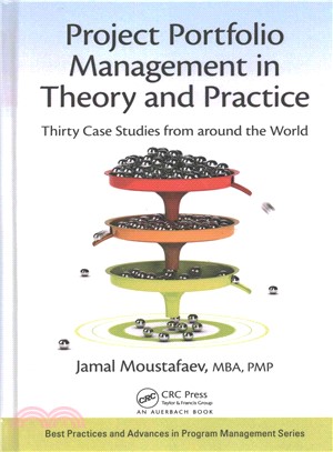 Project Portfolio Management in Theory and Practice ─ Thirty Case Studies from Around the World