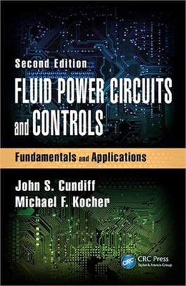 Fluid Power Circuits and Controls ─ Fundamentals and Applications