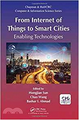 From Internet of Things to Smart Cities ─ Enabling Technologies