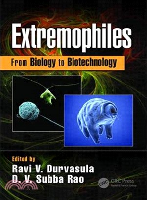 Extremophiles ― From Biology to Biotechnology