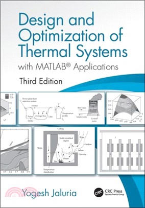 Design and Optimization of Thermal Systems, Third Edition