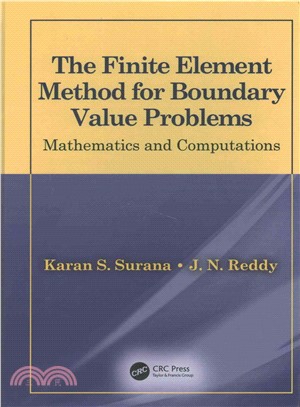 The Finite Element Method for Boundary Value Problems ─ Mathematics and Computations