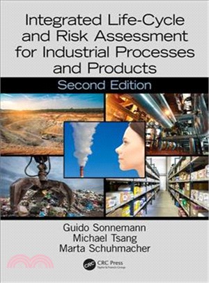 Integrated Life-cycle and Risk Assessment for Industrial Processes and Products