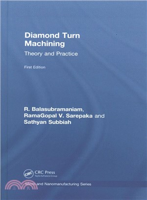 Diamond Turn Machining ― Theory and Practice