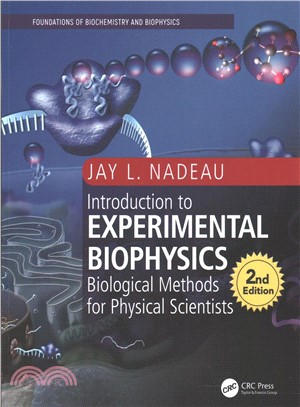 Introduction to Experimental Biophysics ― Biological Methods for Physical Scientists