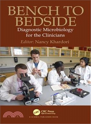 Bench to Bedside ─ Microbiology for Clinicians