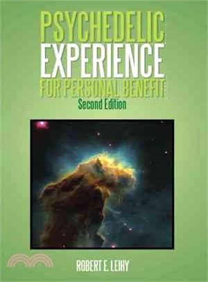 Psychedelic Experience for Personal Benefit ― Second Edition