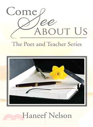 Come See About Us ― The Poet and Teacher Series