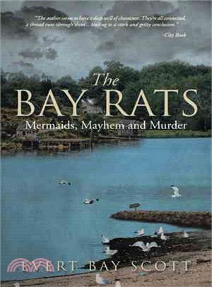 The Bay Rats ─ Mermaids, Mayhem, and Murder