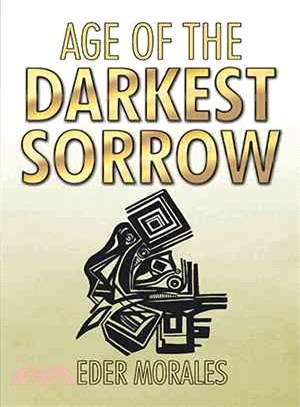 Age of the Darkest Sorrow