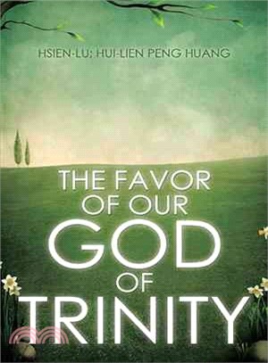 The Favor of Our God of Trinity