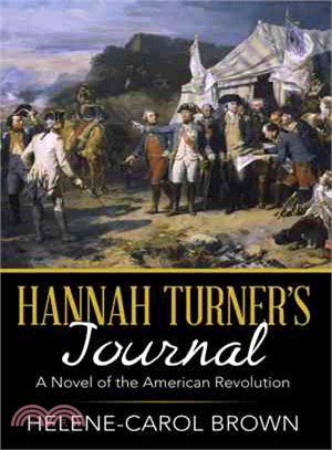 Hannah Turner Journal ─ A Novel of the American Revolution