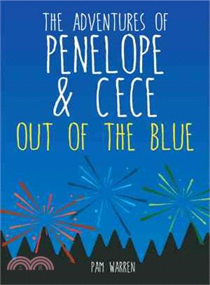 The Adventures of Penelope and Cece ― Out of the Blue