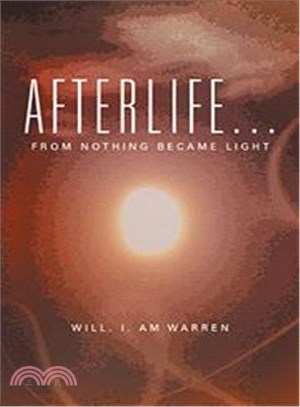 Afterlife ─ From Nothing Became Light