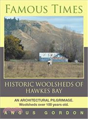 Famous Times ─ Historic Woolsheds of Hawkes Bay