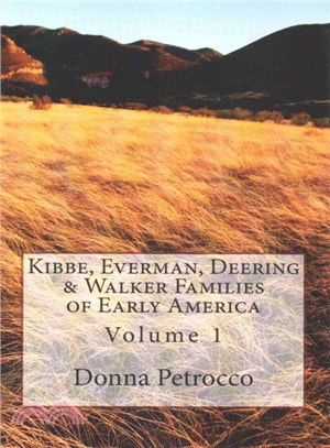 Kibbe, Everman, Deering & Walker Families of Early America