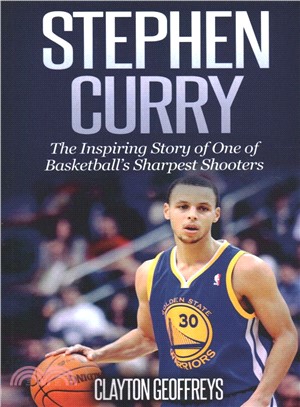 Stephen Curry: The Inspiring Story of One of Basketball's Sharpest Shooters