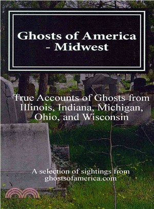 Ghosts of America - Midwest