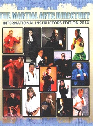 The Martial Arts Directory 2014 ― International Martial Arts Instructors Guide