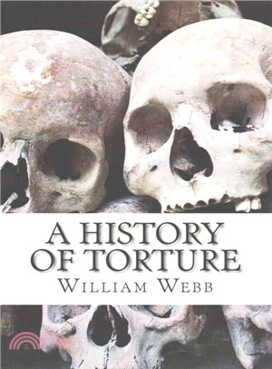 A History of Torture ― From Iron Maidens to Vlad's Impalin