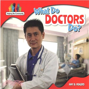 What Do Doctors Do?